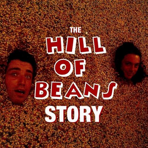 The "Hill of Beans" Story