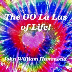 The Oo La Las of Life!