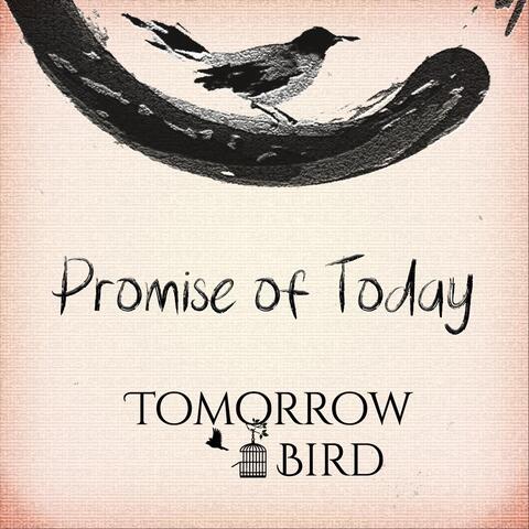 Promise of Today