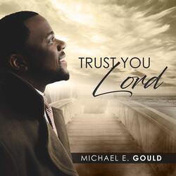 Put My Trust in You (Flow)