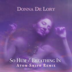 So Hum / Breathing In (Atom Smith Remix)