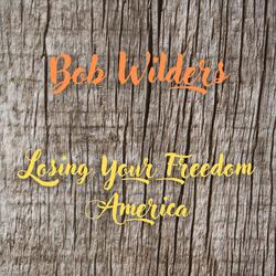 Losing Your Freedom America