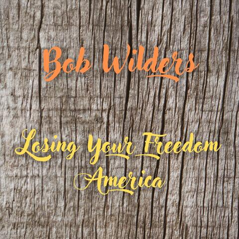 Losing Your Freedom America