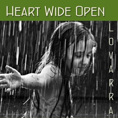 Heart Wide Open