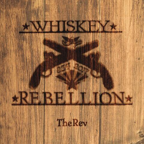 Whiskey Rebellion (Revved up Mix)
