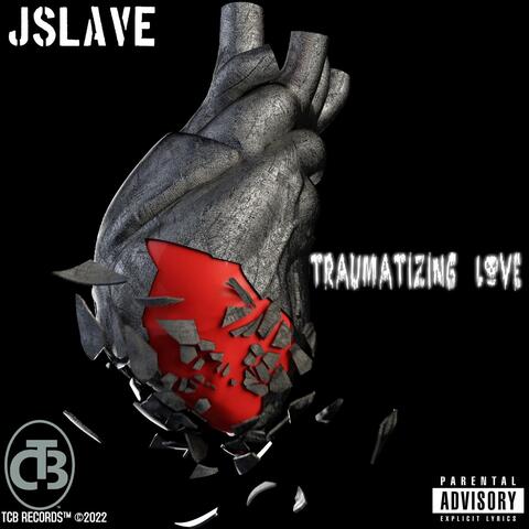Traumatizing Love