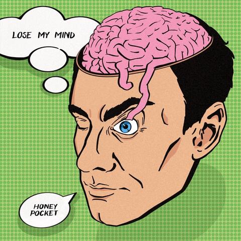 Lose My Mind
