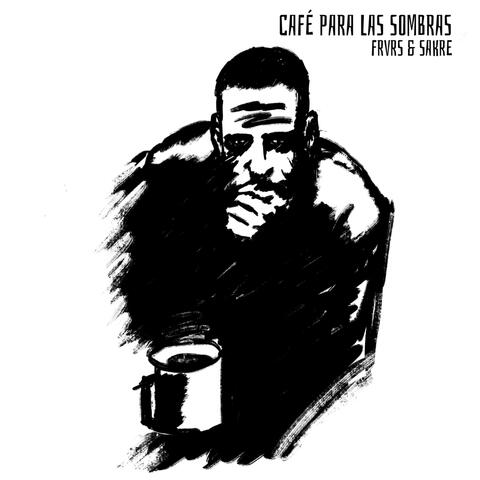 Café para la Sombras