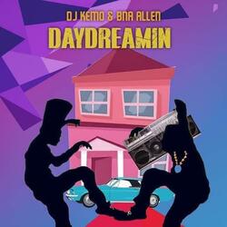 Daydreamin' (feat. DJ Kemo)