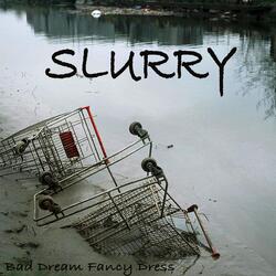 Slurry