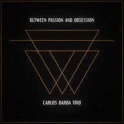 Between Passion and Obsession