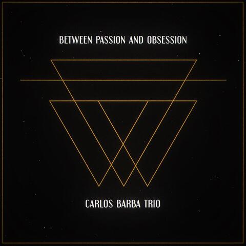 Between Passion and Obsession