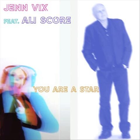 You Are a Star (feat. Ali Score)