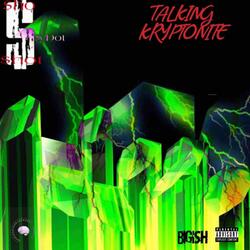 Talking Kryptonite