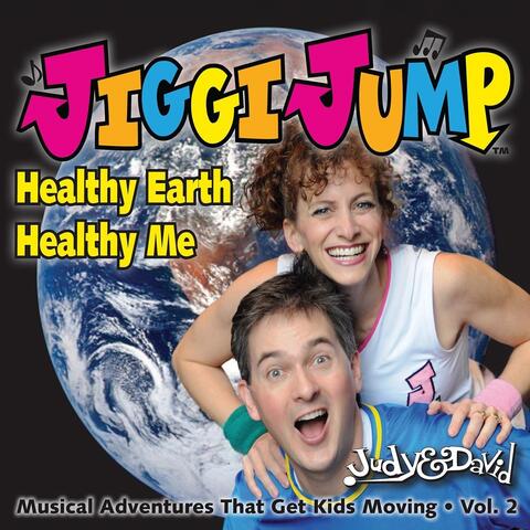 Jiggijump Adventures Vol. 2 (Healthy Earth, Healthy Me)