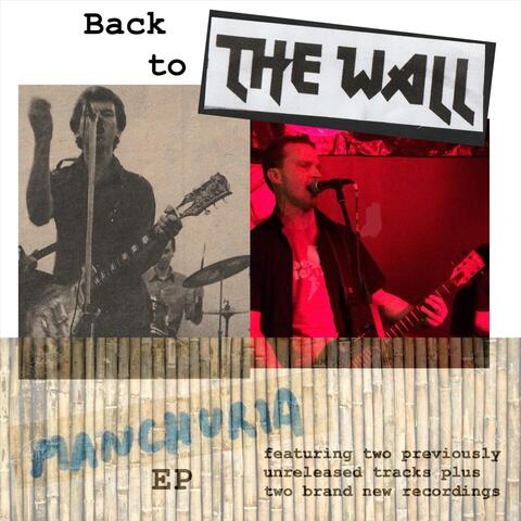 Back to the Wall: Manchuria - EP