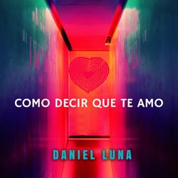 Como Decir Que Te Amo