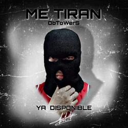 Me Tiran (En Vivo)