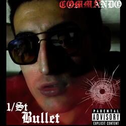 1/St Bullet