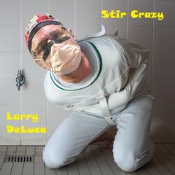 Stir Crazy