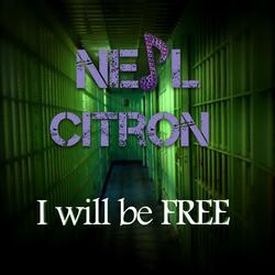 I Will Be Free