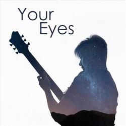 Your Eyes