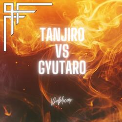 Tanjiro vs Gyutaro