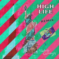 Hi Life (Remix)