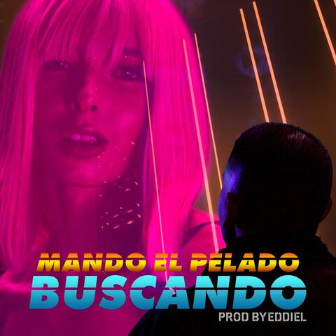 Buscando (feat. Eddiel)