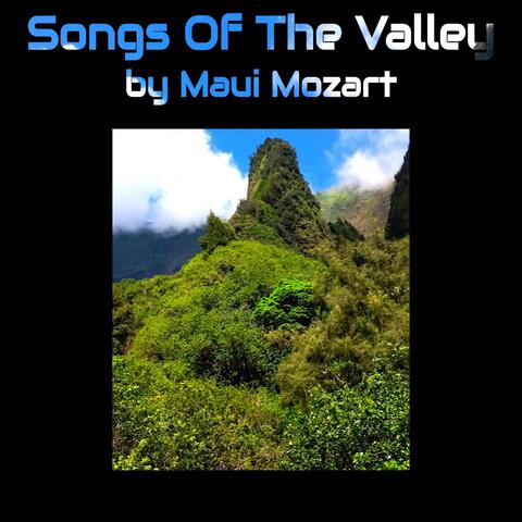 Songs of the Valley