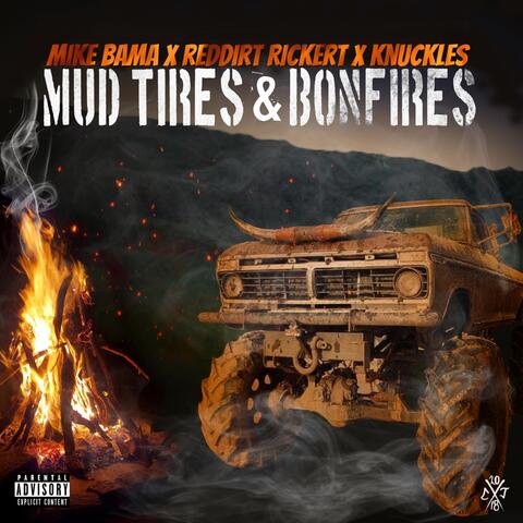 Mud Tires & Bonfires