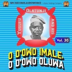 O D'owo Imale, O D'owo Oluwa, Pt. 1