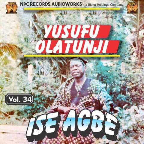 Ise Agbe, Vol. 34