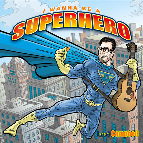 I Wanna Be a Superhero