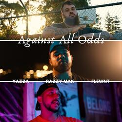 Against All Odds (feat. Razzy Mak & Flewnt)