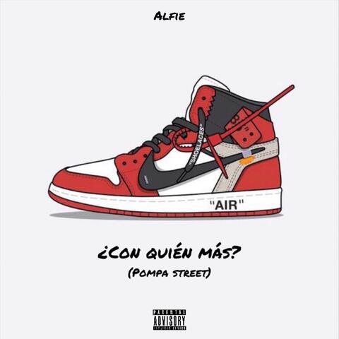 ¿Con Quién Más? (feat. Pompa Street)