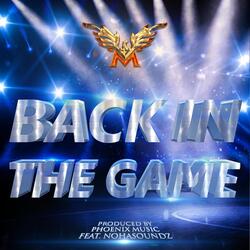 Back in the Game (feat. Nohasoundz)