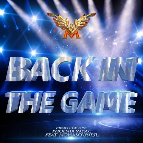 Back in the Game (feat. Nohasoundz)