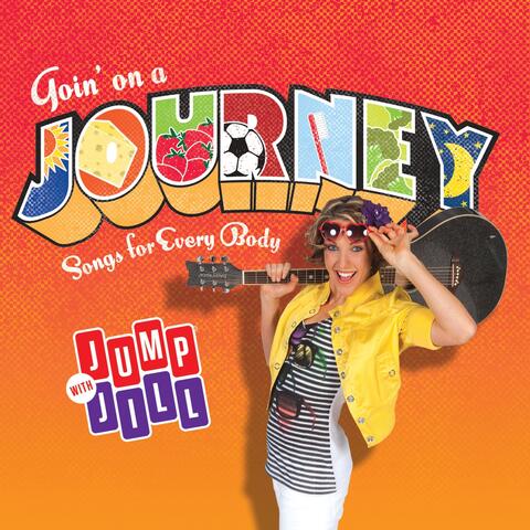 Goin' on a Journey: Songs for Every Body