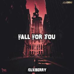 Fall for You