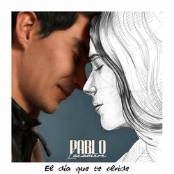 El Día Que Te Olvide