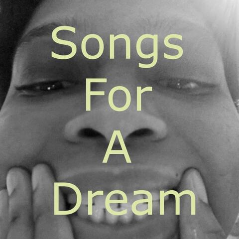 Songs for a Dream