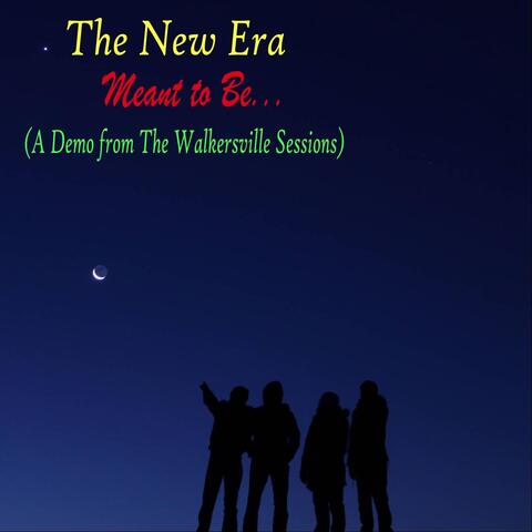 Meant to Be... (A Demo from the Walkersville Sessions)