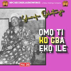 Omo Ti Ko Gba Eko Ile, Pt. 2