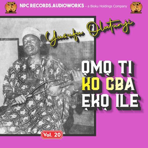 Omo Ti Ko Gba Eko Ile, Vol. 20