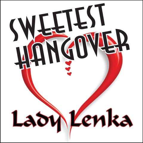 Sweetest Hangover