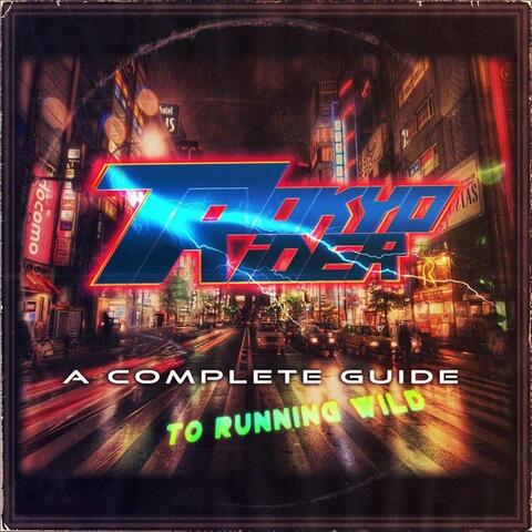 A Complete Guide to Running Wild