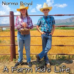 A Farm Kid's Life
