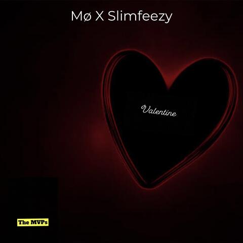 Valentine (feat. Slimfeezy)