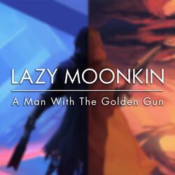 A Man with the Golden Gun